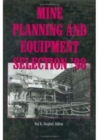 Mine Planning and Equipment Selection 1998 - Book
