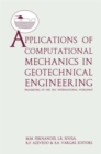 Applications of Computational Mechanics in Geotechnical Engineering - Book