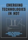 Emerging Technologies in NDT : Proceedings of the 2nd International Conference, Thessaloniki, Greece, 1999 - Book