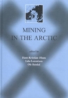 Mining in the Arctic : Proceedings of the 6th International Symposium, Nuuk, Greenland, 28-31 May 2001 - Book