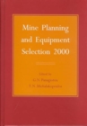 Mine Planning and Equipment Selection 2000 - Book