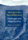 Mining in the New Millennium - Challenges and Opportunities - Book