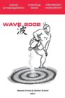 Wave 2002: Wave Propagation - Moving Load - Vibration Reduction : Proceedings of the WAVE 2002 Workshop, Yokohama, Japan, 2002 - Book