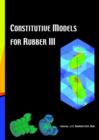 Constitutive Models for Rubber III : Proceedings of the Third European Conference on Constitutive Models for Rubber, London, UK, 15-17 September 2003 - Book