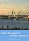 Recent Developments In Bridge Engineering - Book