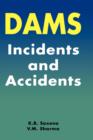 Dams: Incidents and Accidents - Book