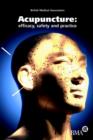 Acupuncture : Efficacy, Safety and Practice - Book