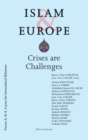 Islam and Europe : Crises Are Challenges - Book