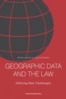 Geographic Data and the Law : Defining New Challenges - Book