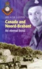 Canada & Noord-Brabant : An Eternal Bond - Book
