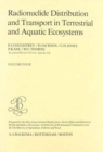 Radionuclide distribution and transport in terrestrial and aquatic ecosystems. Volume 4 : A critical review of data (Prepared for the Commission of the European Communities) - Book