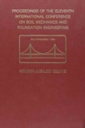 11th International Conference on Soil Mechanics and Foundation Engineering : Proceedings of the 11th international conference on soil mechanics and foundation engineering - San Francisco, 12-16 August - Book
