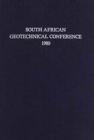 South African geotechnical conference, 1980 : Supplement to the Proceedings of the 7th Regional Conference for Africa on Soil Mechanics & Foundation Engineering, held in Accra in June 1980 - Book