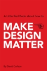 Make Design Matter - Book