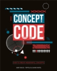 Concept Code : How to Create Meaningful Concepts - Book