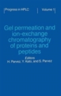 Gel Permeation and Ion-Exchange Chromatography of Proteins and Peptides - Book