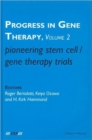 Pioneering Stem Cell/Gene Therapy Trials - Book