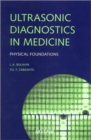 Ultrasonic Diagnostics in Medicine : Physical Foundations - Book