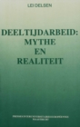 Deeltijdarbeid: Mythe & Real. - Book