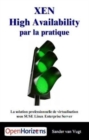 XEN HIGH AVAILABILITY PAR LA PRATIQUE - Book