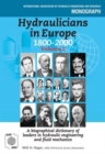 Hydraulicians in Europe 1800-2000 : Volume 2 - Book