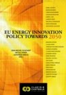European Energy Studies Volume II: EU Energy Innovation Policy Towards 2050 - Book