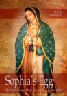 Sophia's Egg : The Last Story That Never Has Been Told - Book