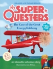 SuperQuesters: The Case of the Great Energy Robbery - Book