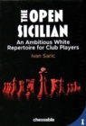 The Open Sicilian : An Ambitious White Repertoire for Club Players - Book