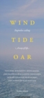 Wind, Tide and Oar : encounters with engineless sailing - Book