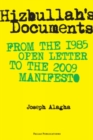 Hizbullah’s Documents : From the 1985 Open Letter to the 2009 Manifesto - Book