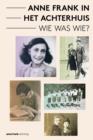 Anne Frank in het Achterhuis - Wie was Wie? - eBook