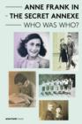 Anne Frank in the Secret Annexe - Who was Who? - eBook