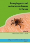 Emerging Pests and Vector-borne Diseases in Europe - Book