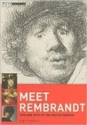 Meet Rembrandt : Life and Work of the Master Painter - Book