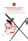 Embodiments of Evil: Gog and Magog : Interdisciplinary Studies of the "Other" in Literature & Internet Texts - Book
