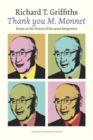 'Thank you M. Monnet' : Essays on the History of European Integration - Book