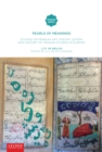 Pearls of Meaning : Studies on Persian Art, Poetry, ..f.sm and History of Iranian Studies in Europe.J.T.P. de Bruijn - Book