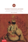 The Rise of the Ni'matull.h. Order : Shi'ite Sufi Masters against Islamic Fundamentalism in 19th-Century Persia - Book