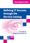 Defining IT Success Through The Service Catalog - eBook
