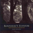 Rousseau's Elysium. Ermenonville Revisited - Book