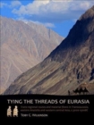 Tying the Threads of Eurasia - Book