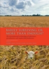 Barely Surviving or More than Enough? : The environmental archaeology of subsistence, specialisation and surplus food production - Book