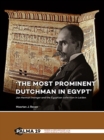 'The most prominent Dutchman in Egypt' : Jan Herman Insinger and the Egyptian collection in Leiden - Book