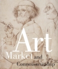 Art Market and Connoisseurship : A Closer Look at Paintings by Rembrandt, Rubens and Their Contemporaries - Book