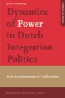 Dynamics of Power in Dutch Integration Politics : From Accommodation to Confrontation - Book