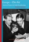 Europe - on Air : Interwar Projects for Radio Broadcasting - Book