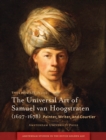 The Universal Art of Samuel van Hoogstraten (1627-1678) : Painter, Writer, and Courtier - Book