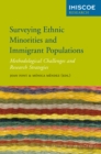 Surveying Ethnic Minorities and Immigrant Populations : Methodological Challenges and Research Strategies - Book