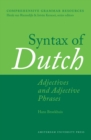 Syntax of Dutch: Adjectives and Adjective Phrases - Book